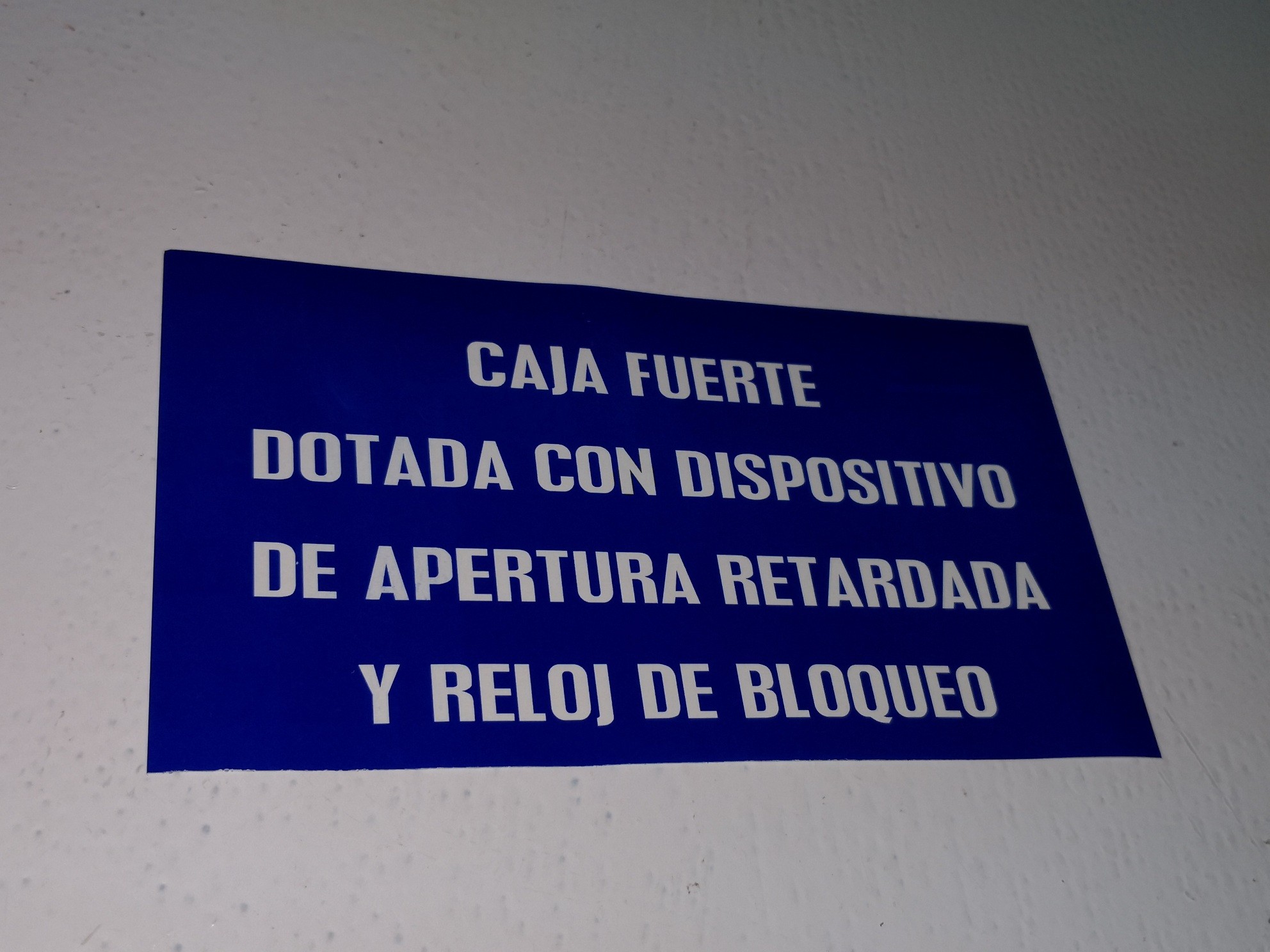 AVISO CAJA FUERTE RETARDADA